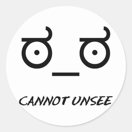 look_of_disapproval_cannot_unsee_sticker-ra740be49599c49a2bef43e7493528bc6_v9wth_8byvr_512.jpg