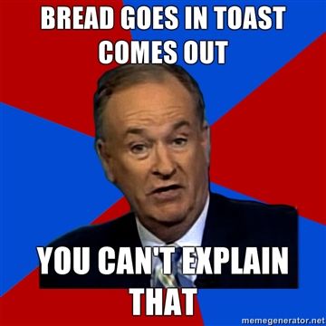 Oreilly_Explain_Bread-toast_zps64b748f2.jpeg