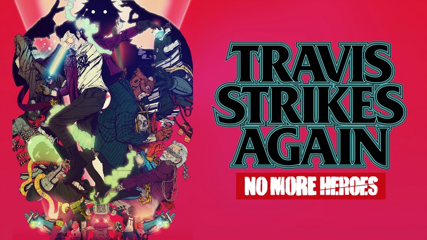 travis-strikes-again-no-more-heroes-banner-nov132018-1.jpg